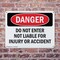 Signmission Do Not Enter Not Liable For Injury Or Accident Danger Sign, Plastic, 10in W x 7in L, 2PK OS-2PACK-DS-P-710-L-2543 - alternate 2